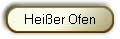 Heier Ofen