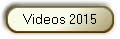 Videos 2015